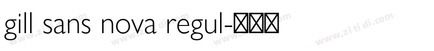gill sans nova regul字体转换